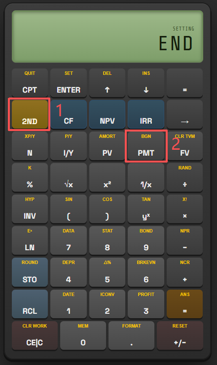 BA II Plus Calculator Step 1: Press [2ND] then [PMT] to enter timing menu showing END mode